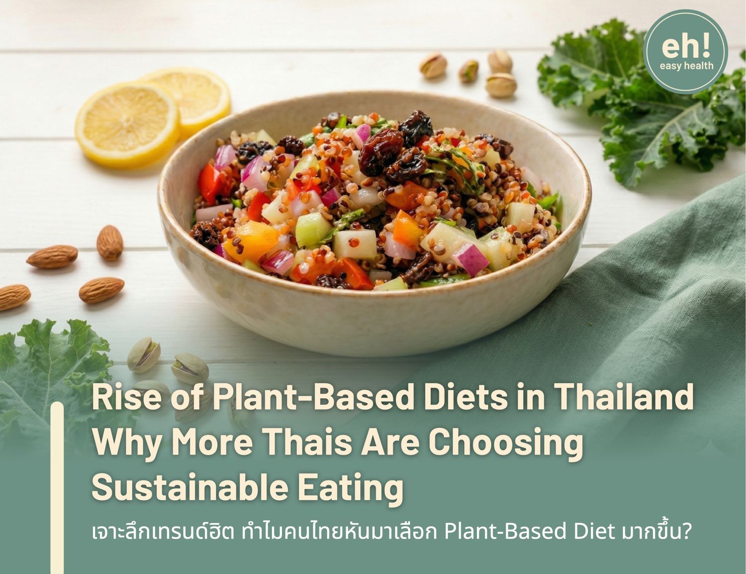 The Rise of Plant-Based Diets in Thailand: Why More Thais Are Choosing Sustainable Eating