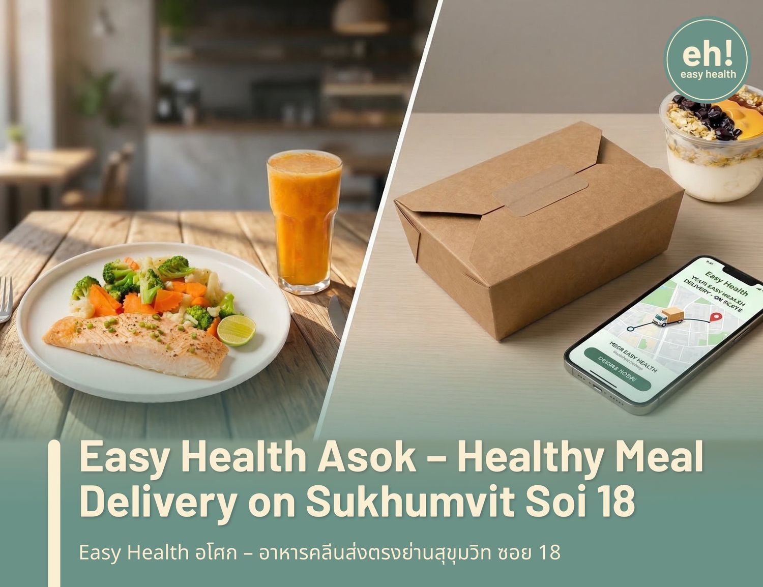 Easy Health Asok – Healthy Meal Delivery on Sukhumvit Soi 18