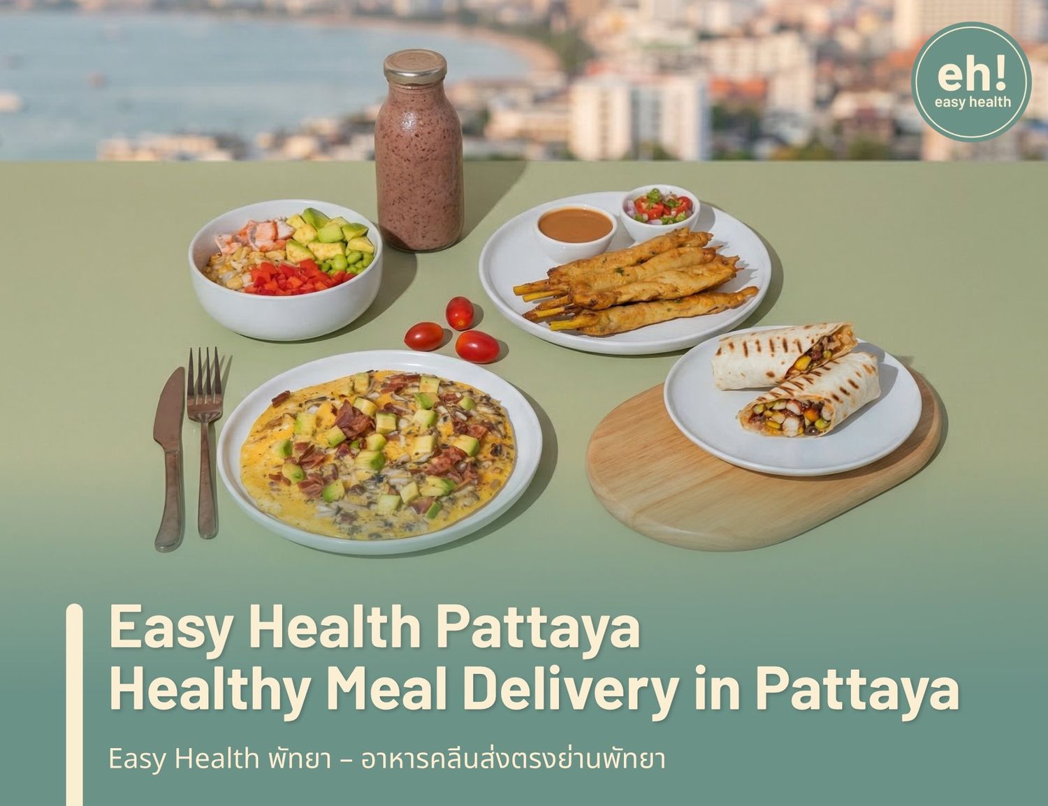 Easy Health Pattaya – Healthy Meal Delivery on Pattaya 3rd Road